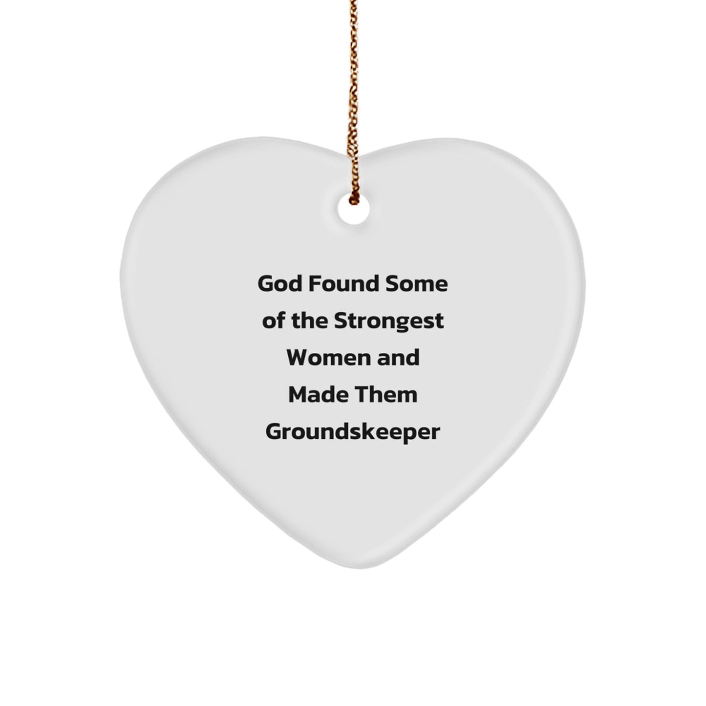 Funny groundskeeper Gifts from Friends for groundskeeper Women - Heart Ornament, Gifts for groundskeeper - Image 1