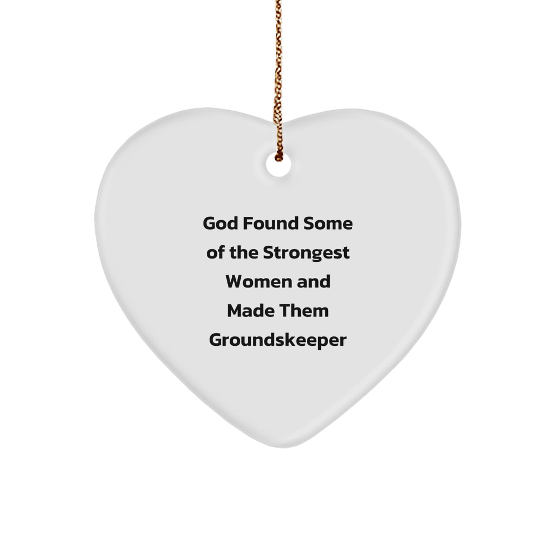 Funny groundskeeper Gifts from Friends for groundskeeper Women - Heart Ornament, Gifts for groundskeeper - Image 1