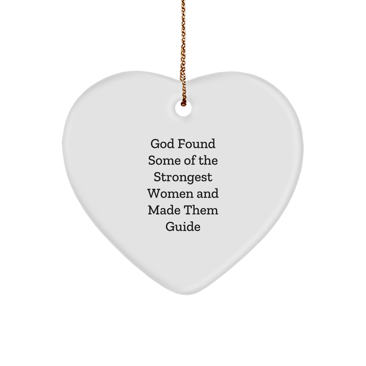 Funny Guide Gifts from Women - Heart Ornament with Inspirational Quote, Perfect for Christmas - Image 1