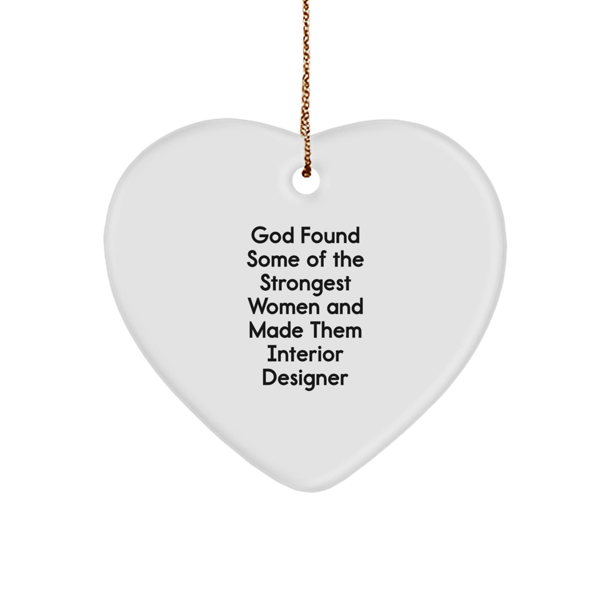 Funny Interior Designer Gifts from Women Who Love Heart Ornament, Inspirational Quotes for Interior Designers, Christmas Unique Gifts, Gifts for Interior Designers - Image 1