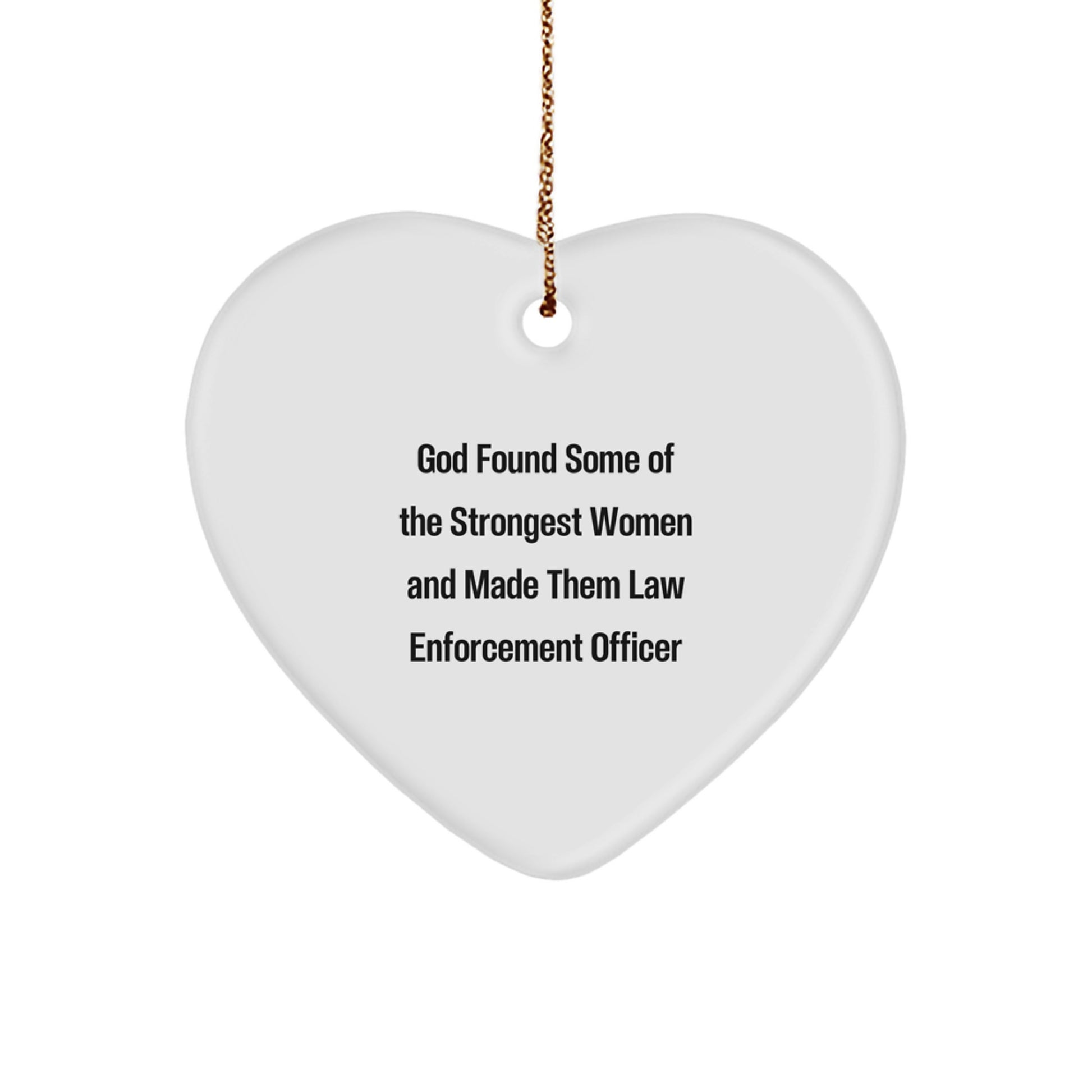 Funny Gifts from Women to Law Enforcement Officer Heart Ornament, Law Enforcement Officer Wife Gifts, Funny Christmas Unique Gifts for Men - Image 1