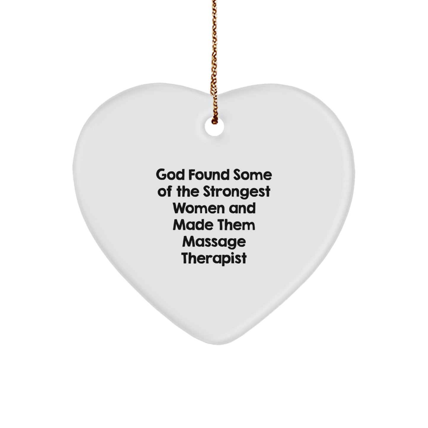 Funny Massage Therapist Gifts, Heart Ornament from God, Heart Shaped Decor for Massage Therapist, Christmas Unique Gifts, Gifts from Men to Massage Therapist - Image 1