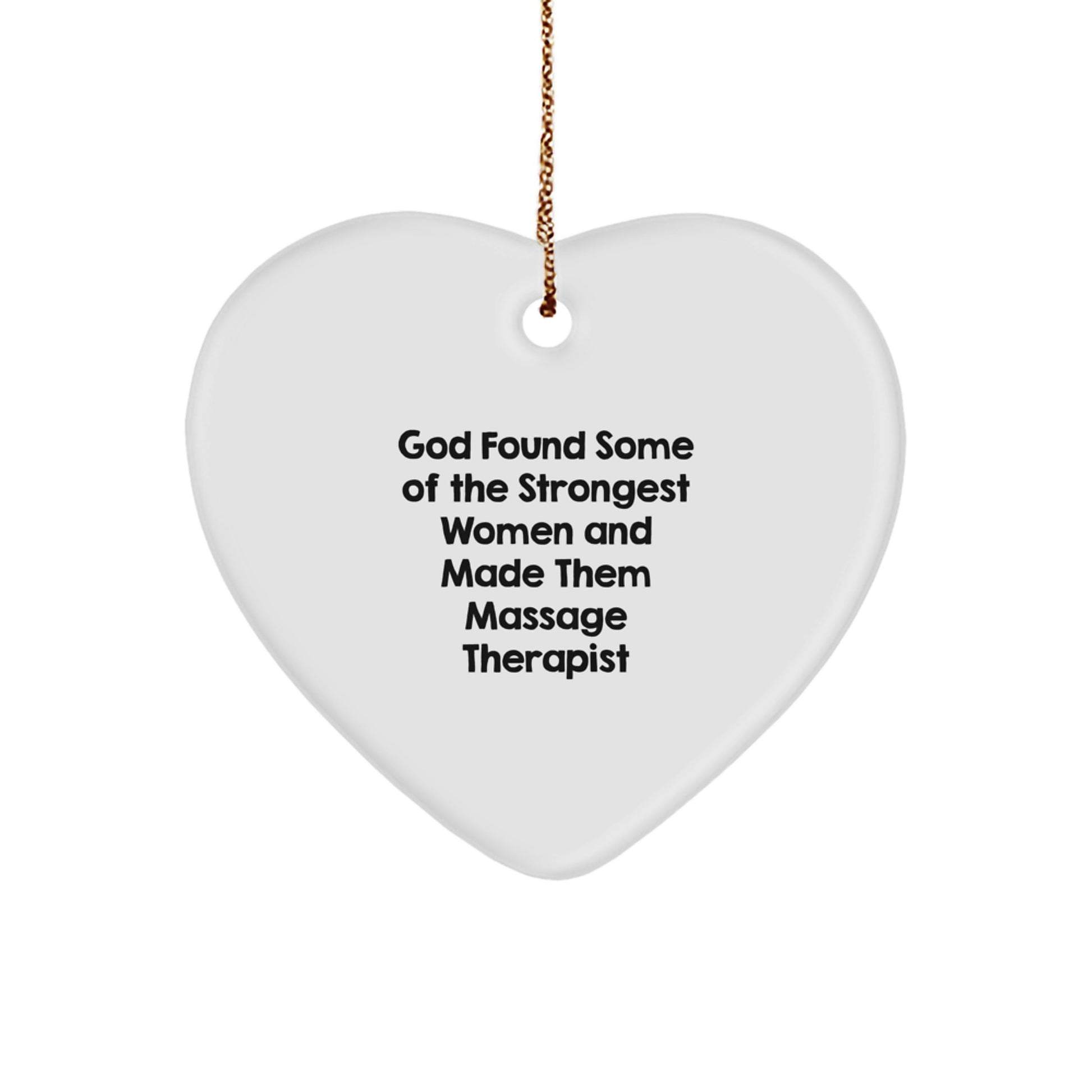 Funny Massage Therapist Gifts, Heart Ornament from God, Heart Shaped Decor for Massage Therapist, Christmas Unique Gifts, Gifts from Men to Massage Therapist - Image 1