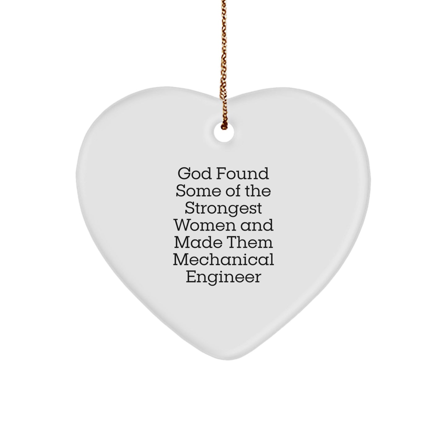 Funny Mechanical Engineer Heart Ornament Gifts from Friends and Family - Inspirational Quote - Gifts for Mechanical Engineer Women - Christmas Unique Gifts - Image 1
