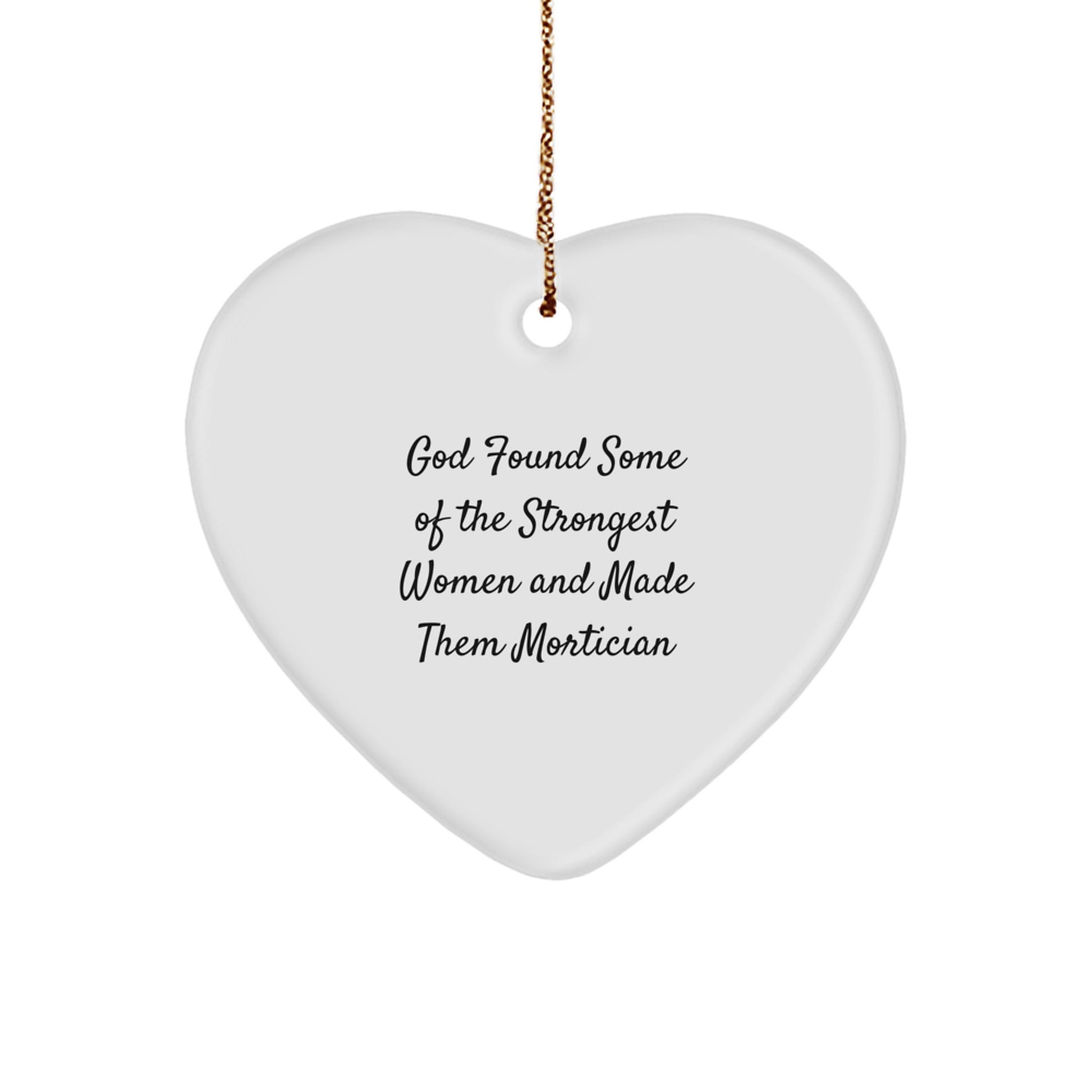 Funny Inspirational Mortician Gifts from Men, Heart Ornament for Mortician, Christmas Unique Gifts - Image 1