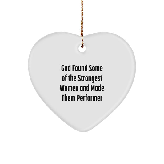 Funny Performer Gifts from Men, Unique Christmas Unique Gifts for Women, Inspirational Heart Ornament - Image 1