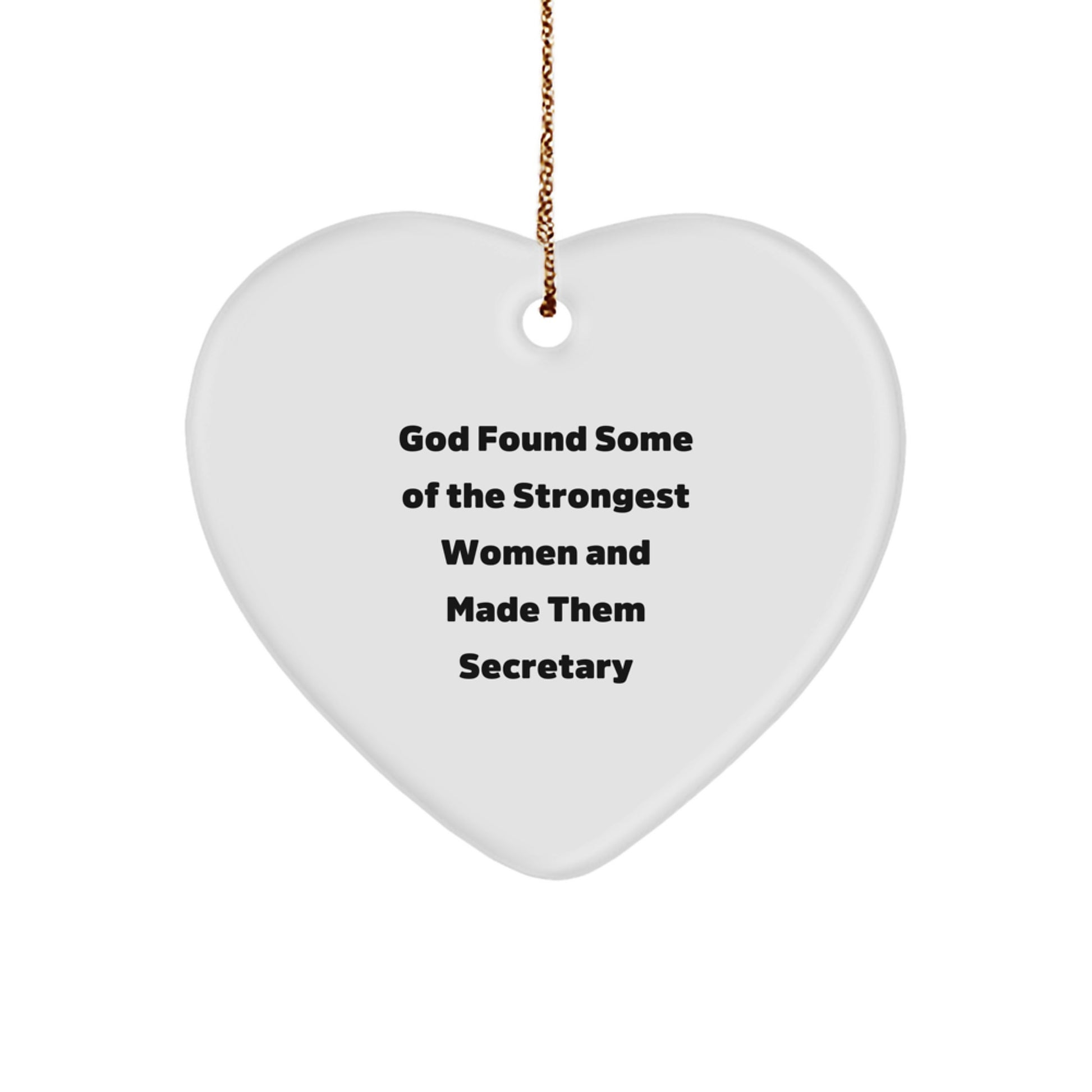 Funny Secretary Quotes Heart Ornament Gifts from Friends for Christmas Unique Gifts - Image 1