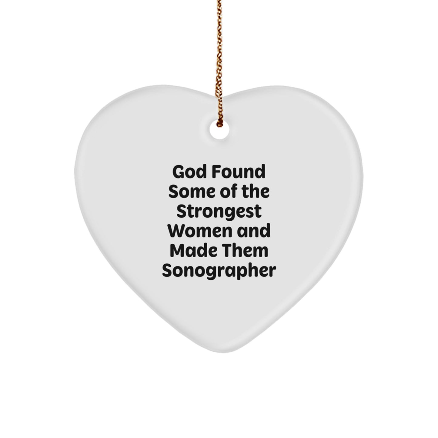 Funny Sonographer Gifts for Women - Heart Ornament for Christmas from Friends, Coworkers, Family - Inspirational Quote for Strong Women - Image 1