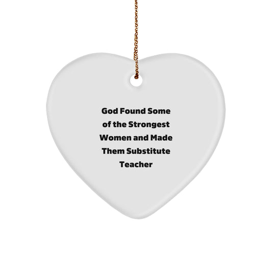 Funny Heart Ornament Gifts from Men to Substitute Teacher Friends - Image 1