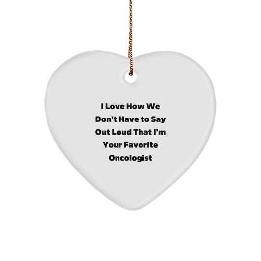 Oncologist Gifts from Friends - Funny Heart Ornament for Christmas Unique Gifts for Oncologist Colleagues - Image 1