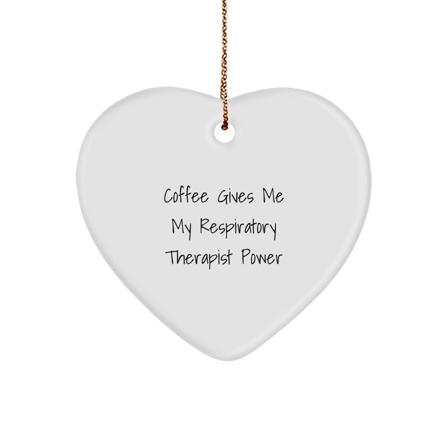 Funny Respiratory Therapist Heart Ornament Gifts from Men to Respiratory Therapist Friends at Christmas - Image 1