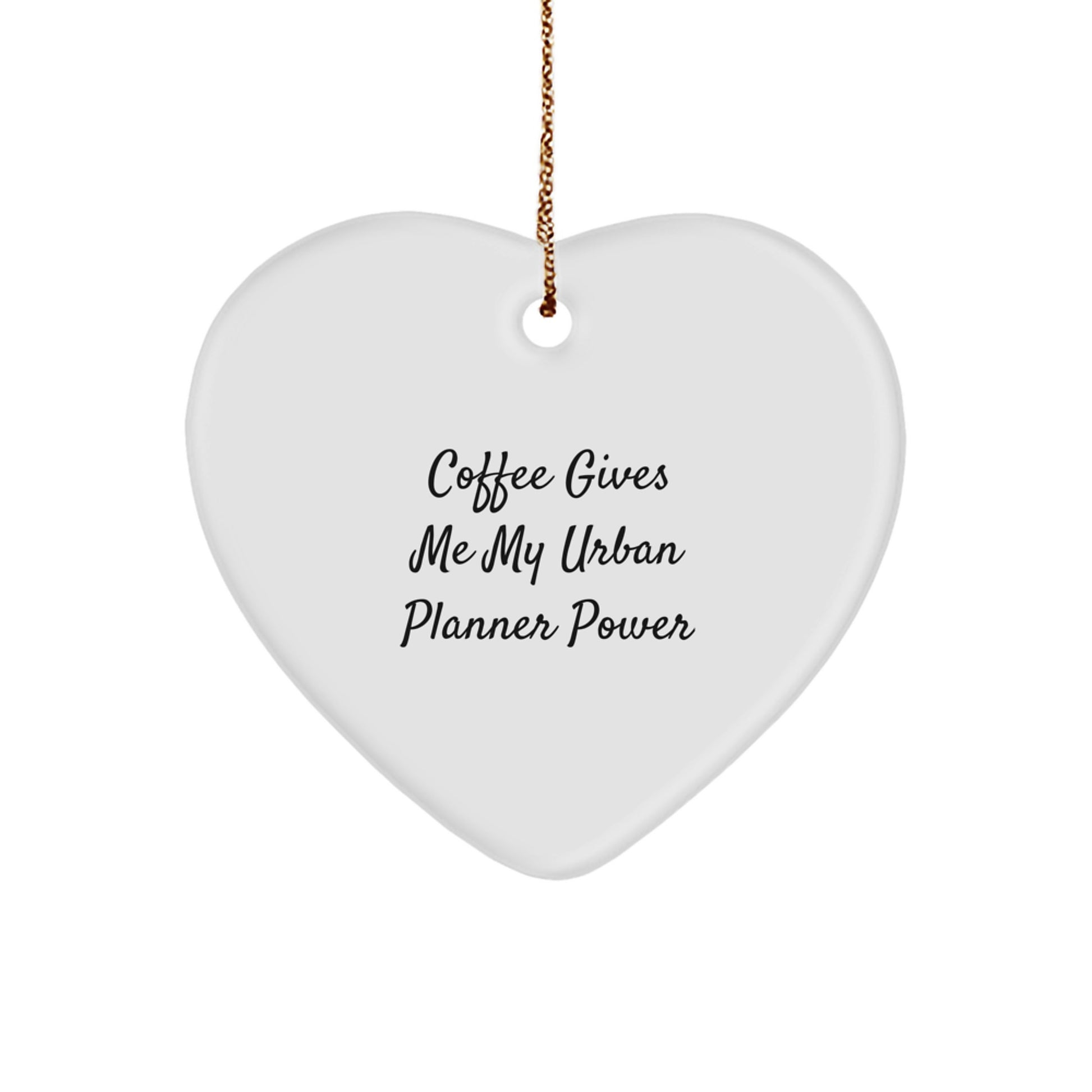 Urban Planner Gifts from Friends, 'Coffee Gives Me My Urban Planner Power' Heart Ornament for Men, Women, Family, Coworkers, Christmas Unique Gifts - Image 1