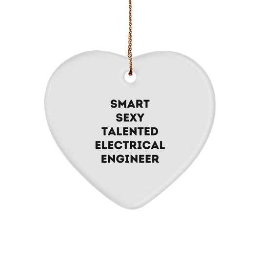 Smart Sexy Talented Electrical Engineer Gifts for Christmas - Heart Ornament for Men or Women - Image 1
