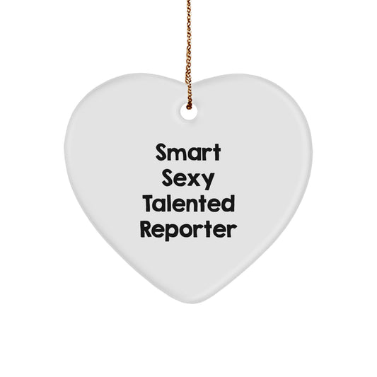 Funny Reporter Heart Ornament Gifts from Men for Smart Sexy Talented Reporter - Christmas Unique Gifts - Image 1