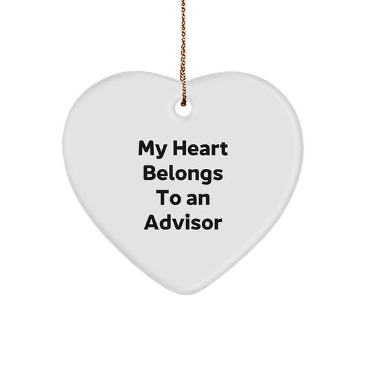 Funny Advisor Gifts for Men, Women, Friends, and Coworkers - My Heart Belongs To An Advisor Heart Ornament, Christmas Unique Gifts from Family - Image 1