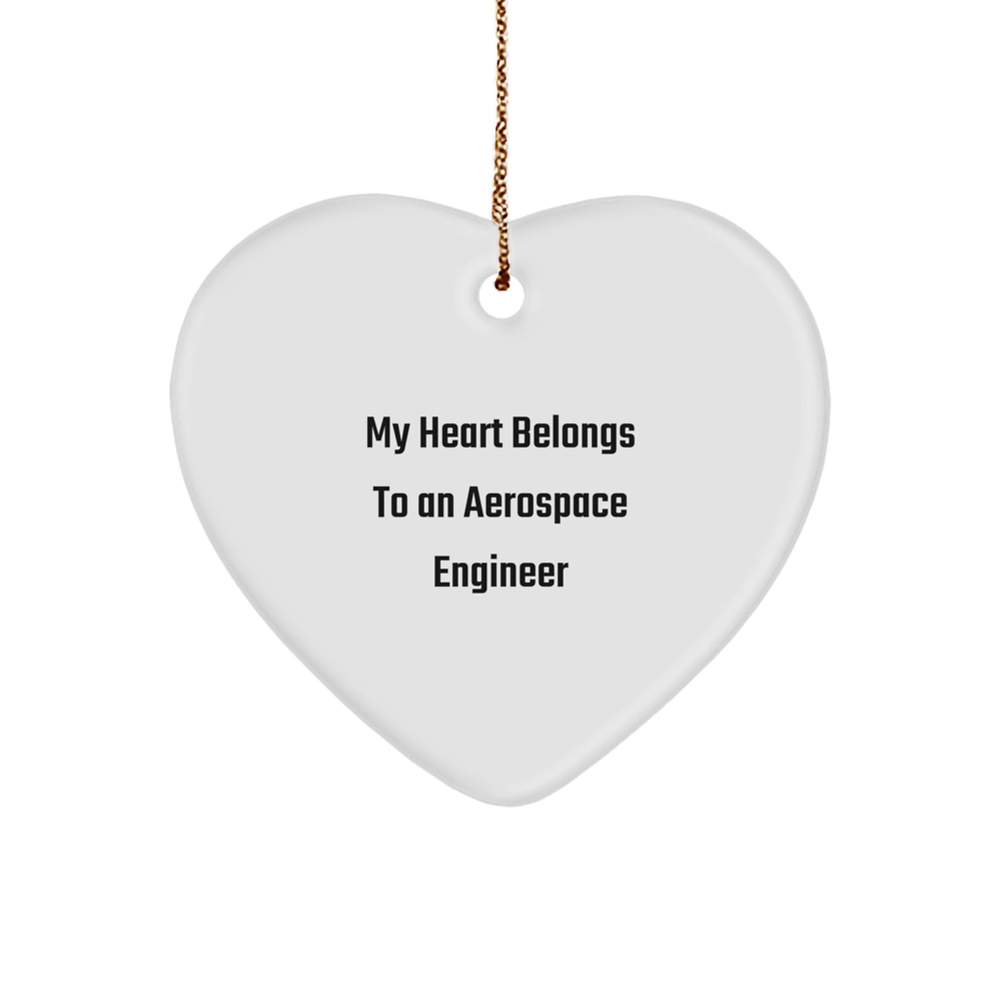 Funny Gift for Aerospace Engineer, Heart Ornament, Christmas Unique Gifts from Friends for Him - Image 1