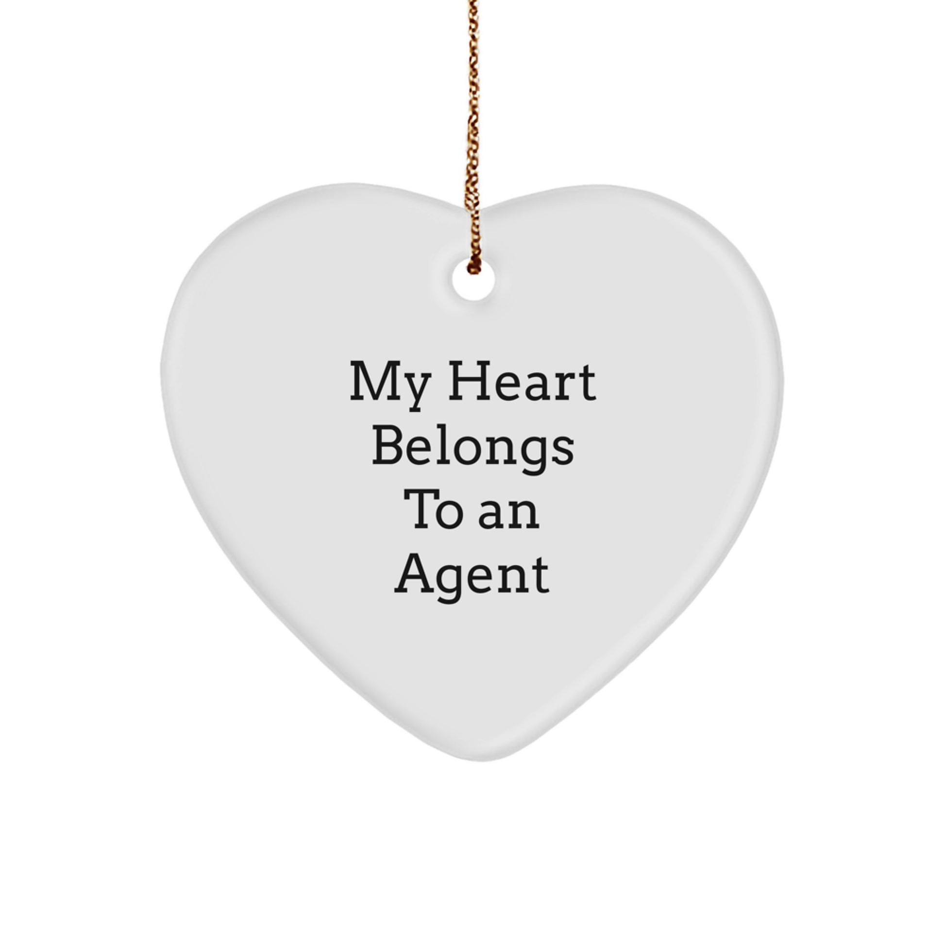 Funny Agent Gifts, Heart Ornaments with 'My Heart Belongs To An Agent' Quote, Christmas Unique Gifts from Friends, Family, Coworkers - Image 1