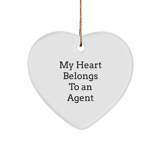 Funny Agent Gifts, Heart Ornaments with 'My Heart Belongs To An Agent' Quote, Christmas Unique Gifts from Friends, Family, Coworkers - Image 1