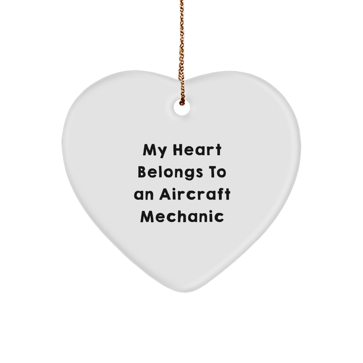 Funny Aircraft Mechanic Gifts from Friends - My Heart Belongs To An Aircraft Mechanic Christmas Unique Ornaments for Family, Coworkers, Men, Women - Image 1