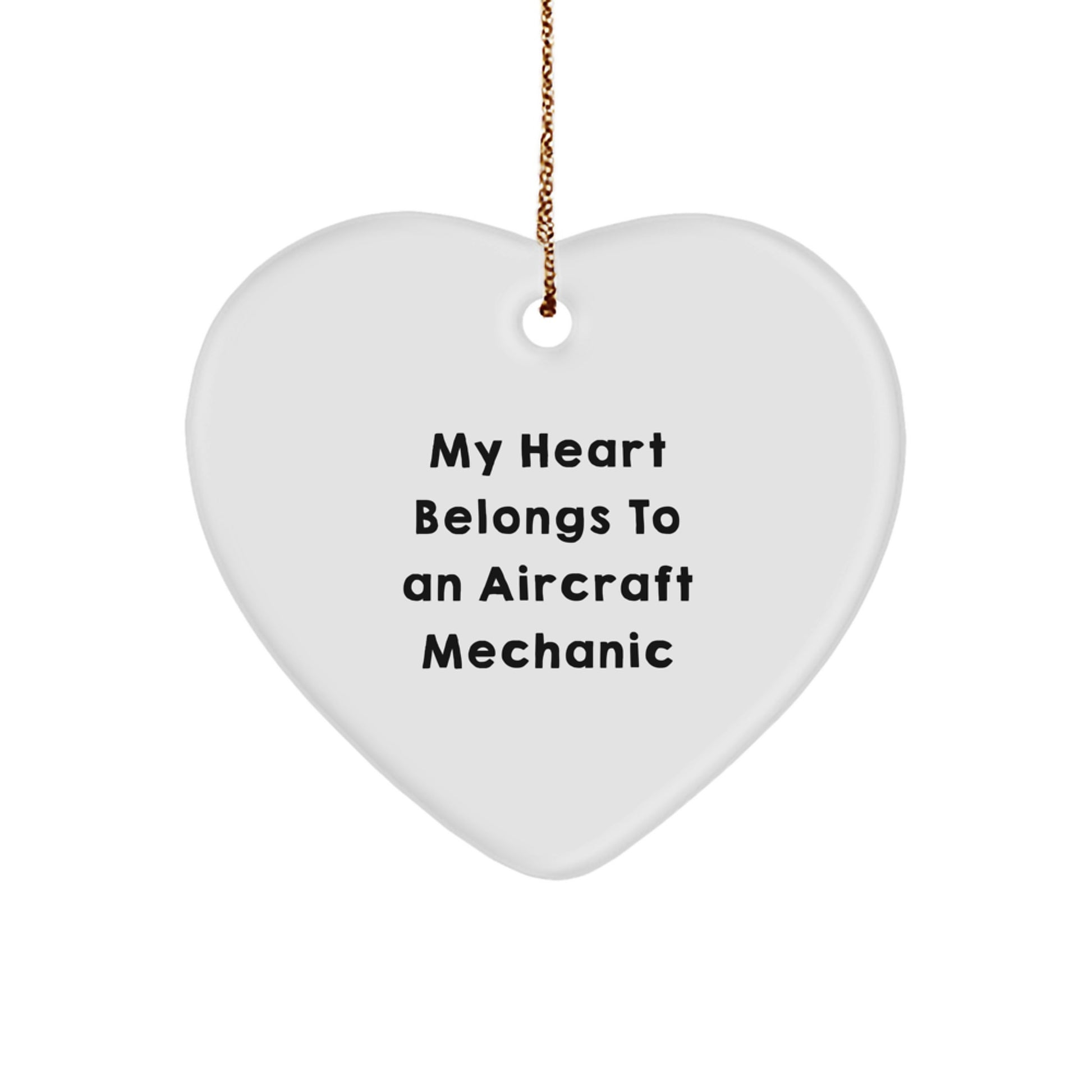 Funny Aircraft Mechanic Gifts from Friends - My Heart Belongs To An Aircraft Mechanic Christmas Unique Ornaments for Family, Coworkers, Men, Women - Image 1