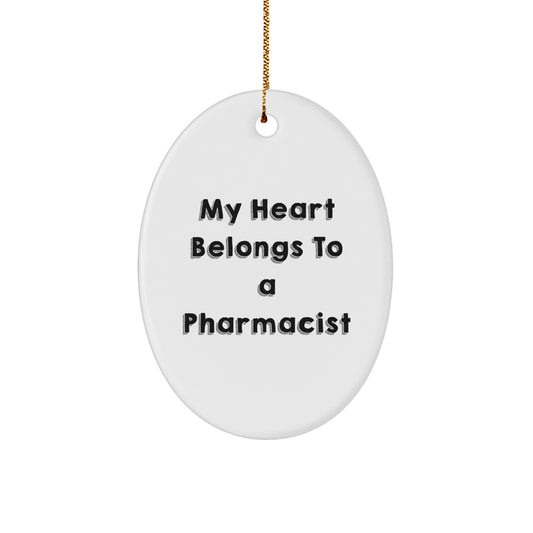 Funny Pharmacist Oval Ornament Gifts from Friends, Inspirational Quote, Unique Christmas Unique Gifts for Pharmacist Men Women Coworkers - Image 1