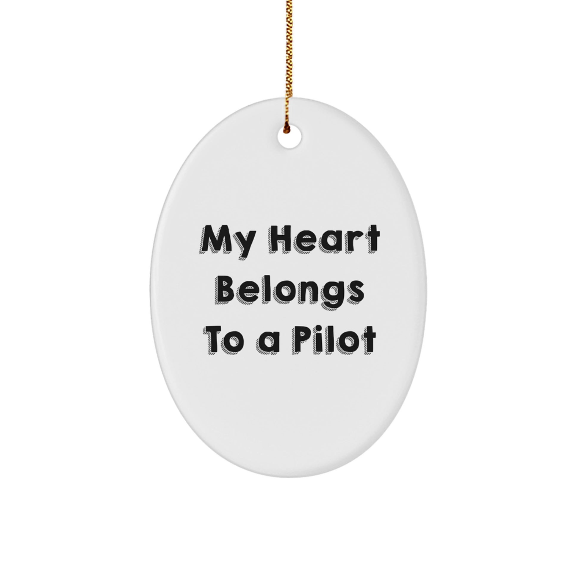 Pilot Gifts from Men to Friends - My Heart Belongs To A Pilot Oval Ornament, Christmas Unique Presents - Image 1