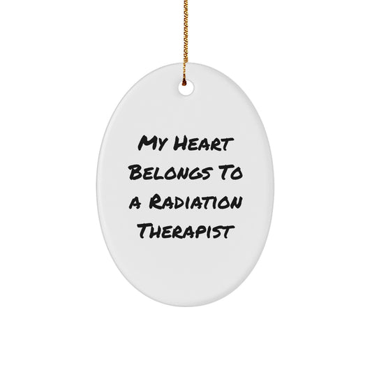 Funny Quote Oval Ornament Gifts for Radiation Therapist, Christmas Unique Presents from Friends or Family Members - Image 1
