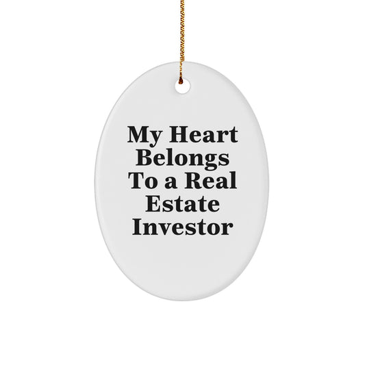 Funny Real Estate Investor Gifts for Men, Women, or Coworkers - Oval Ornament 'My Heart Belongs To A Real Estate Investor' Christmas Unique Gifts from Friends, Family - Image 1