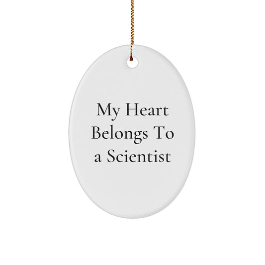 Funny Scientist Gifts from Friends for Scientist Lover - Oval Ornament, My Heart Belongs To A Scientist, Christmas Unique Decorations - Image 1