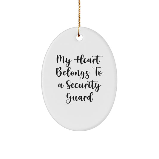 Funny Security Guard Gifts from Friends - Oval Ornament My Heart Belongs To A Security Guard - Image 1