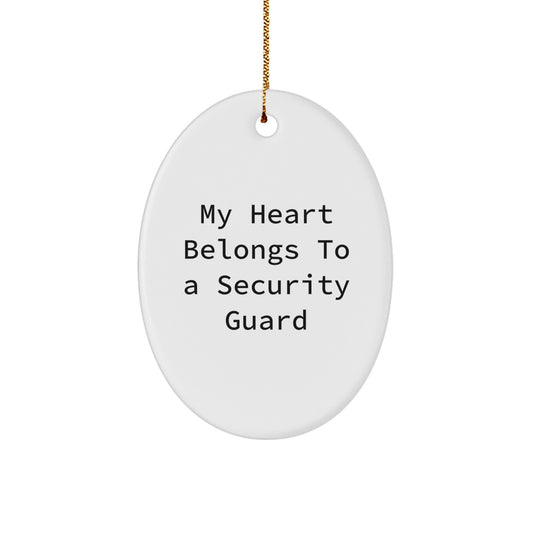 Funny Security Guard Gifts from Family for Men - Oval Ornament - My Heart Belongs To A Security Guard - Image 1