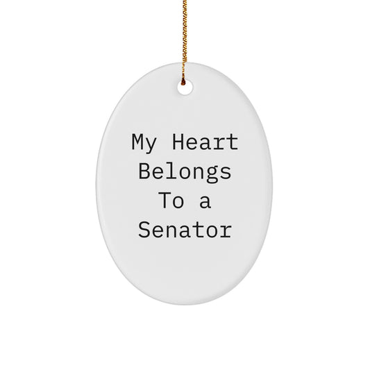 Funny Senator Gifts Oval Ornament My Heart Belongs To A Senator Men Women Friends Family Christmas - Image 1