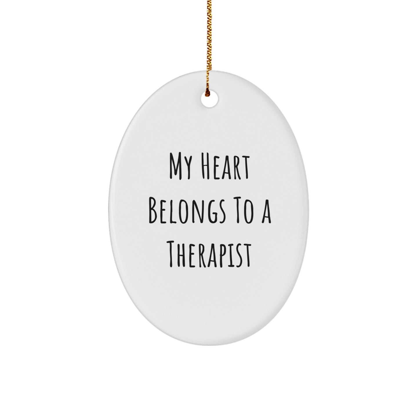 Funny Therapist Gifts for Men Women, Oval Ornament Quotes 'My Heart Belongs To A Therapist', Christmas Unique Gifts from Friends - Image 1