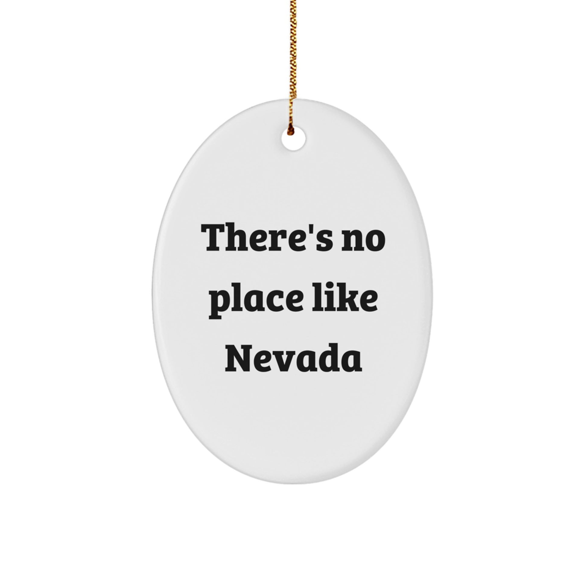 Nevada Oval Ornament Gifts from Men to Friends - 'There's No Place Like Nevada' Christmas Decor - Image 1