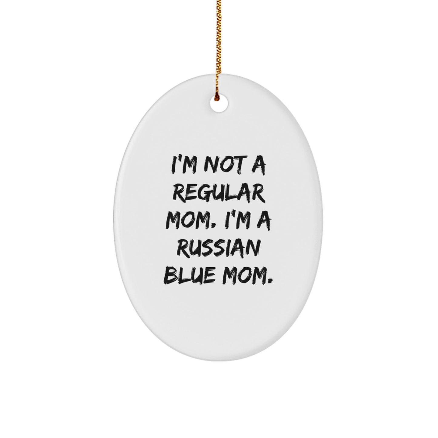 Russian Blue Cat Lover Gifts from Mom, Funny Oval Ornament, Christmas Unique Gifts for Russian Blue Cat Owners - Image 1