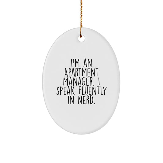 Funny Apartment Manager Oval Ornament Gifts from Men - 'I'm an Apartment Manager' Unique Christmas Decorations for Apartment Manager Friends - Image 1