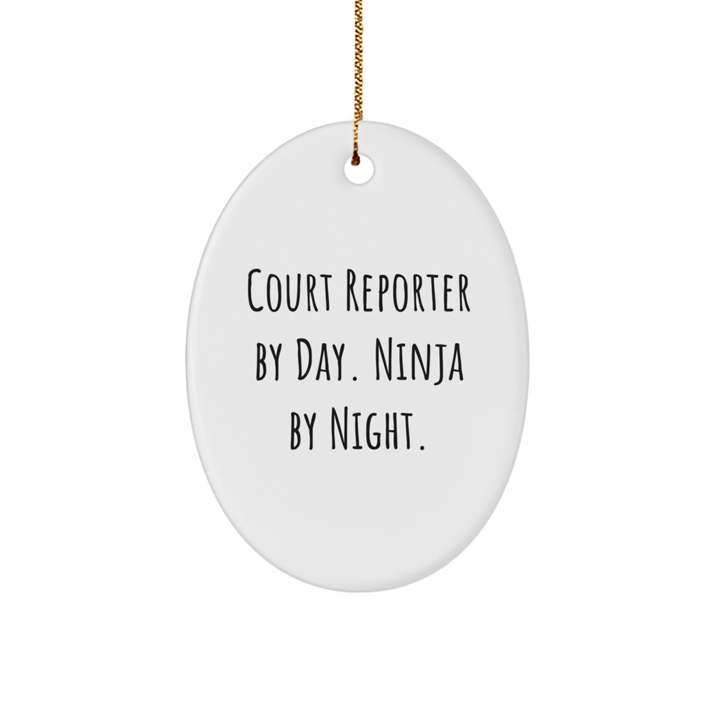 Court Reporter Gifts from Friends, 'Court Reporter By Day. Ninja By Night.' Oval Ornament for Christmas Unique Gifts - Image 1