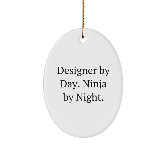 Designer Gifts from Men to Friends - Oval Ornament by Day. Ninja By Night. - Christmas Unique Presents - Image 1