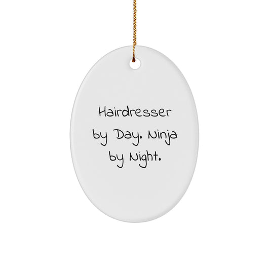 Hairdresser Gifts from Friends - 'Hairdresser By Day. Ninja By Night.' Oval Ornament, Christmas Unique Gifts for Hairdresser - Image 1