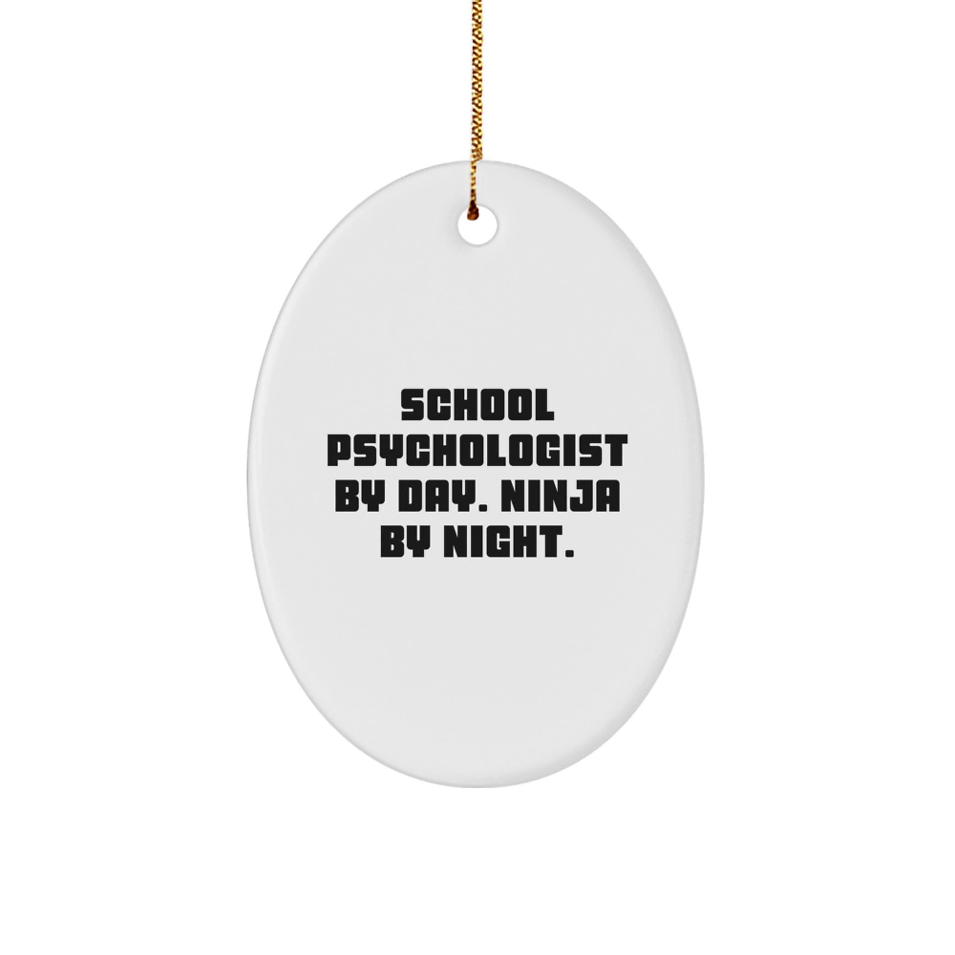 Funny School Psychologist Oval Ornament Gifts from Men to Friends at Christmas - Image 1