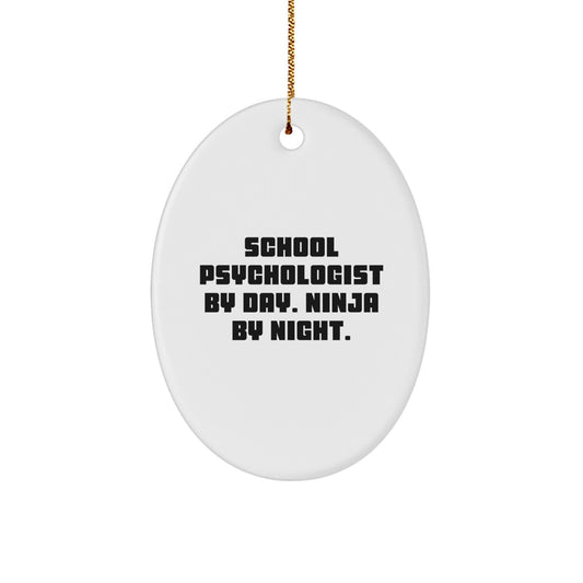 Funny School Psychologist Oval Ornament Gifts from Men to Friends at Christmas - Image 1