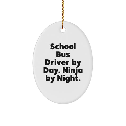 Funny School Bus Driver Gifts from Friends for School Bus Driver Christmas Unique Decorations Oval Ornament - Image 1