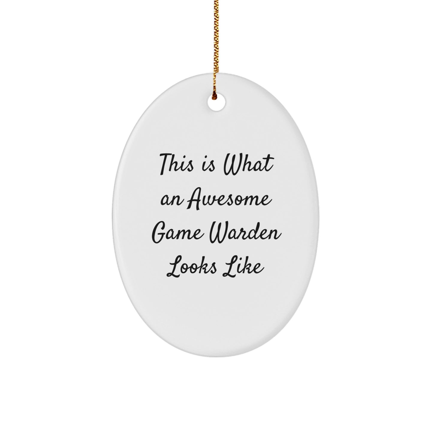 Funny Game Warden Gifts from Friends - Awesome Oval Ornament for Christmas Unique Gifts - Image 1
