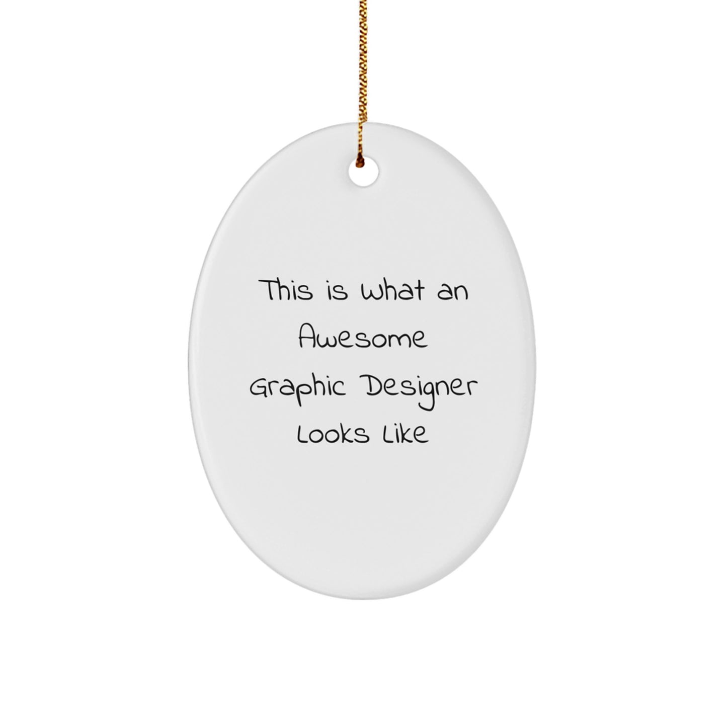 Funny Inspirational Graphic Designer Gifts from Men to Friends on Oval Ornament Christmas Unique Presents - Image 1