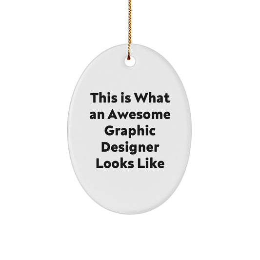 Funny Graphic Designer Gifts from Friends, Oval Christmas Ornaments for Graphic Designer Home Decor, Inspirational Quote for Graphic Designer - Image 1