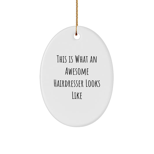 Funny Hairdresser Gifts from Friends and Family for Christmas Unique Ornament - Image 1