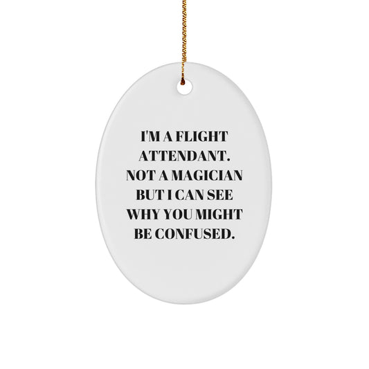 Funny Flight Attendant Oval Ornament Gifts from Friends for Flight Attendant, Christmas Unique Gifts for Coworkers, Christmas Unique Gift for Flight Attendant - Image 1