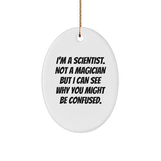 Funny Scientist Gifts for Men from Friends - Oval Ornament Christmas Unique - Image 1