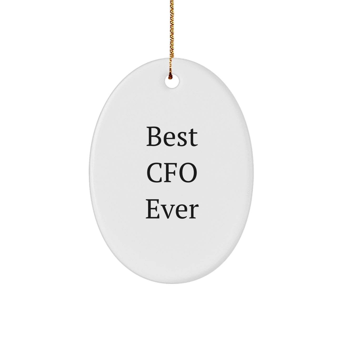 Funny CFO Christmas Unique Gifts from Friends or Family, Oval Ornament for CFO, Best 'CFO Ever' Quote - Image 1