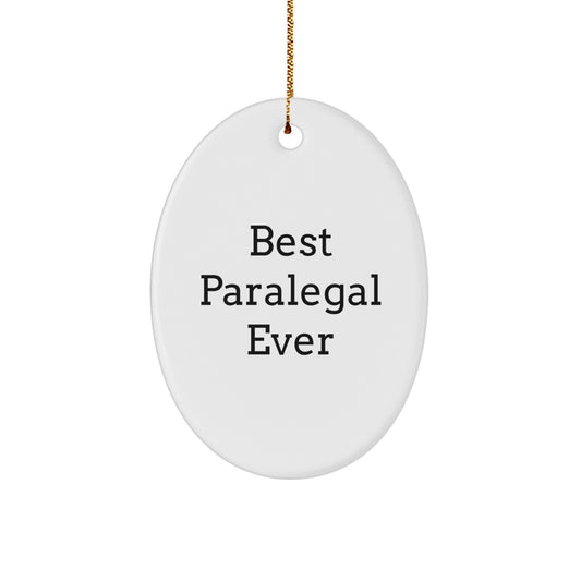 Funny Paralegal Gifts for Christmas - Best Paralegal Ever Oval Ornament, Perfect for Friends and Family - Image 1